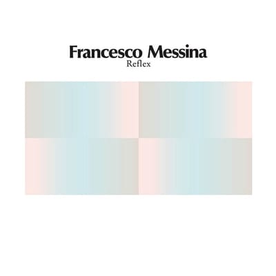 Francesco Messina - Reflex (LP)