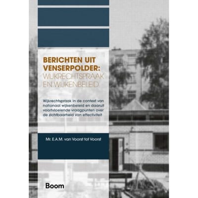 Berichten Uit Venserpolder: Wijkrechtspraak En Wijkenbeleid - A-Lab (Amsterdam Institute For Law - Esther van Voorst