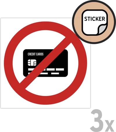 Pictogram/ stickers (3x) | Credit cards = geen betaalmiddel | 10 x 10 cm | Geen kredietkaarten | Betalen | Cash | Contant | Horeca | Betaalmiddel | 3 stuks