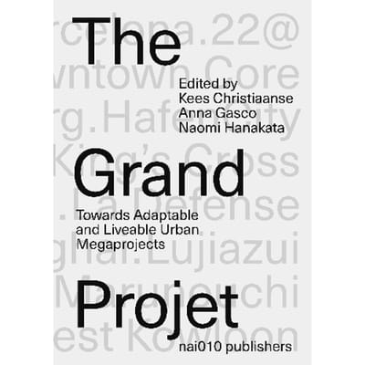 The Grand Projet - Kees Christiaanse