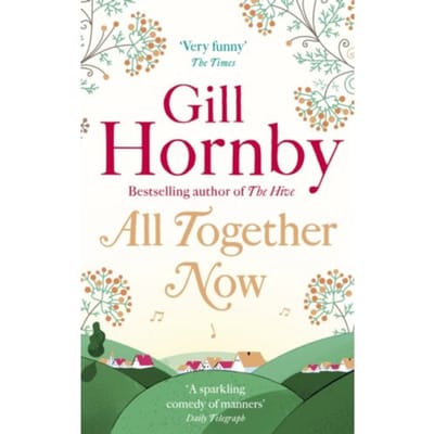 All Together Now - Gill Hornby