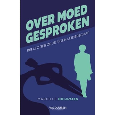 Over Moed Gesproken - Marielle Heijltjes