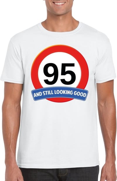 95 jaar and still looking good - t-shirt met verkeersbord print - wit - voor heren - verjaardag cadeau - party - feestartikelen 95 jarige S