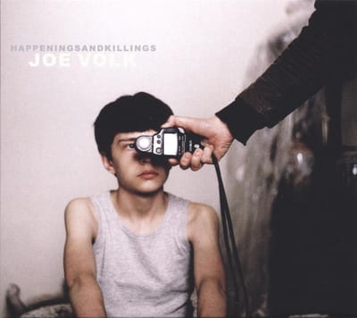 Joe Volk - Happenings & Killings