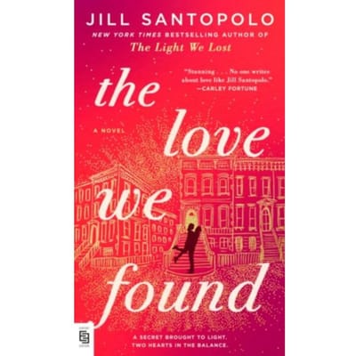 Love We Found - Jill Santopolo