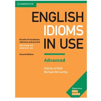 English Idioms In Use Advanced Book With Answers - Vocabulary In Use - Felicity O'Dell