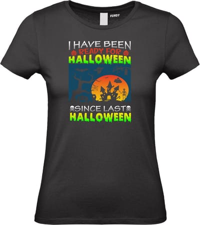 Dames t-shirt Ready for Halloween | Halloween kostuum kind dames heren | verkleedkleren meisje jongen | Zwart | maat XS