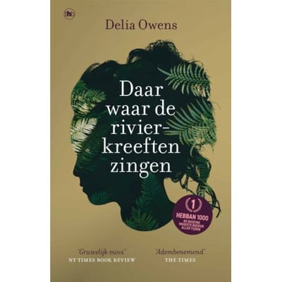 Daar Waar De Rivierkreeften Zingen - Delia Owens