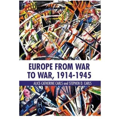 Europe From War To War, 1914-1945 - Martin, USA) Carls