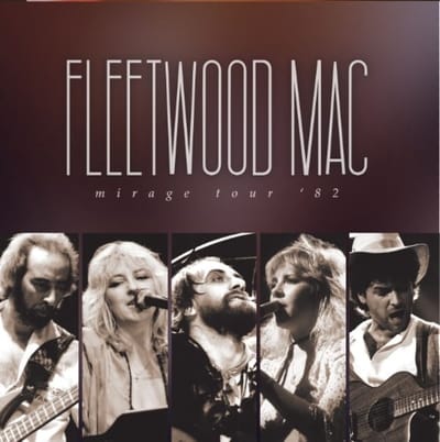 Mirage Tour '82 - Fleetwood Mac