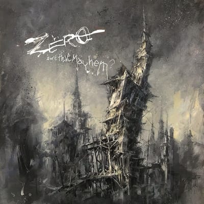Zëro - Ain't That Mayhem? (CD)
