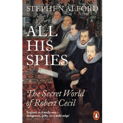 All His Spies - Stephen Alford