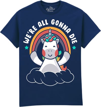 We're All Gonna Die The Coloured House T-shirt XXL