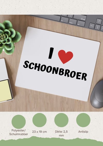 Akyol - i love schoonbroer Muismat - Broer - de liefste schoonbroer - verjaardag - cadeautje voor broer - broer artikelen - kado - geschenk - 23 bij 19 cm