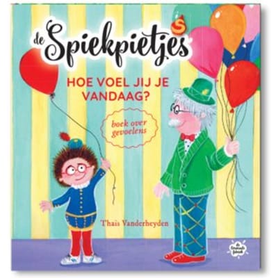 Hoe Voel Jij Je Vandaag? - De Spiekpietjes - Thaïs Vanderheyden