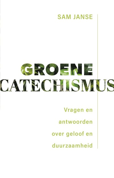 Groene Catechismus - Sam Janse