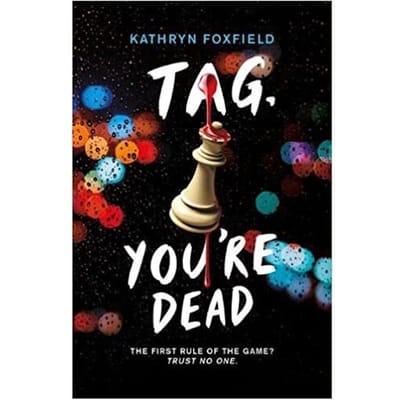 Tag, You're Dead - Kathryn Foxfield