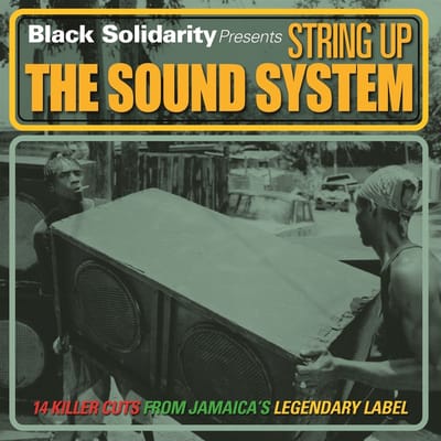 Various Artists - Black Solidarity Presents String Up The Sound System (CD)
