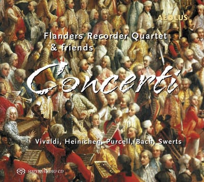 Flanders Recorder Quartet - Concerti Für 4 Blockfloten (SACD)