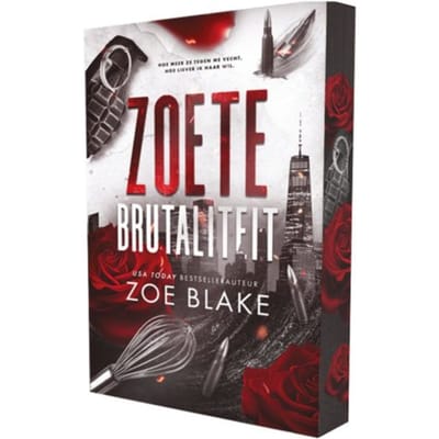 Zoete Brutaliteit - Meedogenloze Obsessie - Zoe Blake