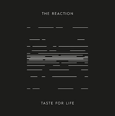 Reaction - Taste For Life (7" Single)