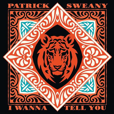 I Wanna Tell You - Patrick Sweany