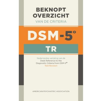 Beknopt Overzicht Van De Criteria Van De Dsm-5-Tr - American Psychiatric Association