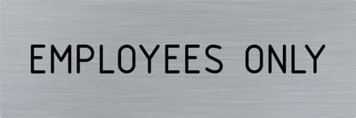 Doorsign - doorplate - deurbord - Employees only - rectangle - stainless steel look - 5 x 15 cm