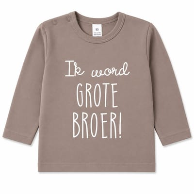 Shirt baby jongen big brother zwangerschapsaankondiging Ik word grote broer | lange mouw T-Shirt | beige zand zandkleur | maat 74 zwangerschap aankondiging bekendmaking baby