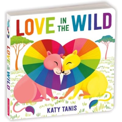 Love In The Wild Board Book - Love In The Wild
