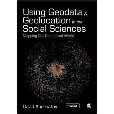 Using Geodata And Geolocation In The Social Sciences - Abernathy