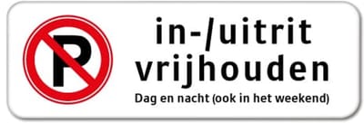 Bord In-/ Uitrit Vrijhouden - Weerbestendig Aluminium - 40x15 cm - Bevestiging: Zonder bevestiging (alleen het bord)