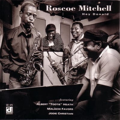 Roscoe Mitchell - Hey Donald (CD)