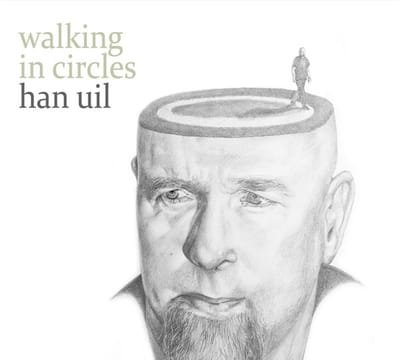 Han Uil - Walking In Circles (CD)