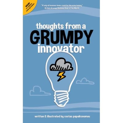 Thoughts From A Grumpy Innovator - Costas Papaikonomou