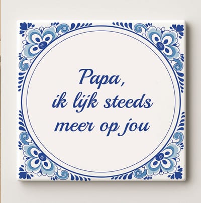 Hartverwarmende Familie Quote Keramische Tegel “Papa, Ik Lijk Steeds Meer Op Jou” – Elegante Blauwe Bloemen Wanddecoratie Cadeau, 15 x 15 cm