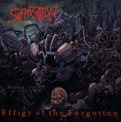 Effigy Of The Forgotten - Suffocation