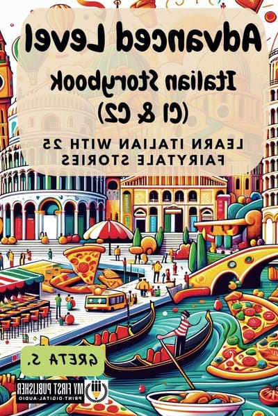 Italiaans Verhalenboek - Fabel Collectie - Italiaans Leren - 25 Klassieke Verhalen - 260 pagina's - Niet gespecificeerd
