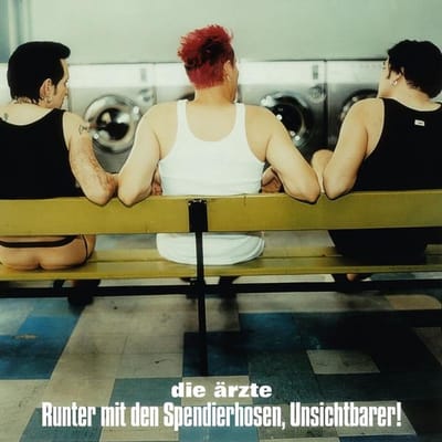 Die Arzte - Runter Mit Den Spendierhosen, Unsichtbarer! (LP)