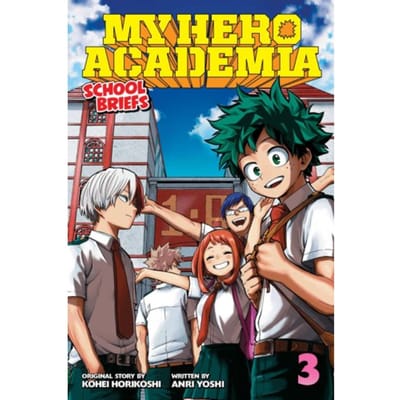 My Hero Academia: School Briefs, Vol. 3 - My Hero Academia: School Briefs - Kohei Horikoshi