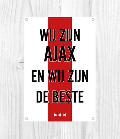 Ajax tuinposter 55x80cm Wij zijn Ajax en wij zijn de beste - Ajax cadeau - Ajax poster - Ajax versiering - Ajax tuinposter - Ajax Amsterdam - WZAWZB - Voetbal cadeau - Ajax poster slaapkamer - Ajax decoratie mancave - Ajax buitenposter schutting