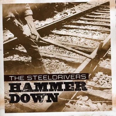 Steeldrivers - Hammer Down (LP) (Coloured Vinyl)