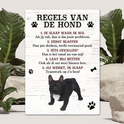 Spreuken - Buldog zwart - Regels Van De Hond - Spreuken Bordjes - Spreukenbord - Tekstborden - Cadeau - Hondenras