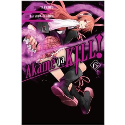 Akame Ga Kill!, Vol. 6 - Akame Ga Kill! - Takahiro
