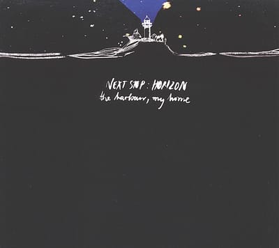 Next Stop: Horizon - The Harbour, My Home (CD)