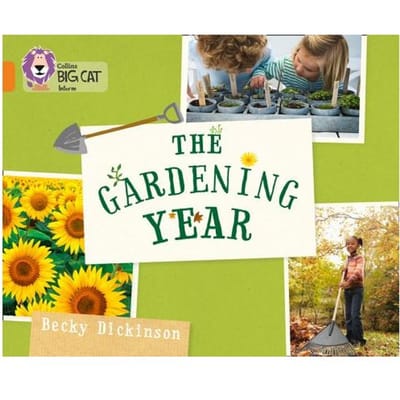 The Gardening Year - Becky Dickinson