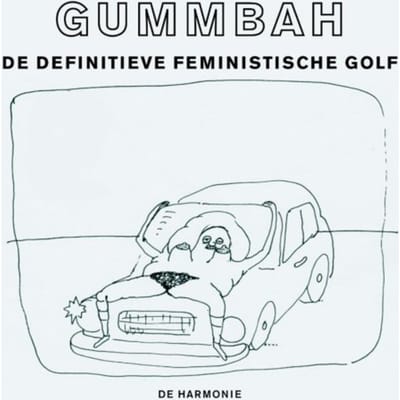 De Definitieve Feministische Golf - Gummbah