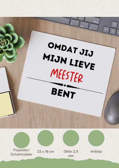 Akyol - omdat jij mijn lieve meester bent Muismat - Meester - de liefste meester - verjaardag - cadeautje voor meester - kado - geschenk - 23 bij 19 cm