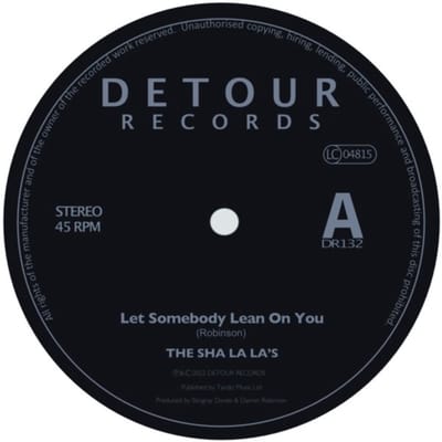 Sha La La's - Let Somebody Lean On You (7" Single)
