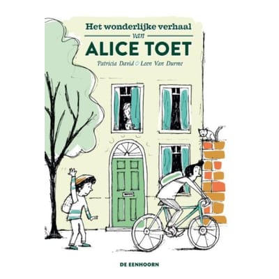 Het Wonderlijke Verhaal Van Alice Toet - Patricia David